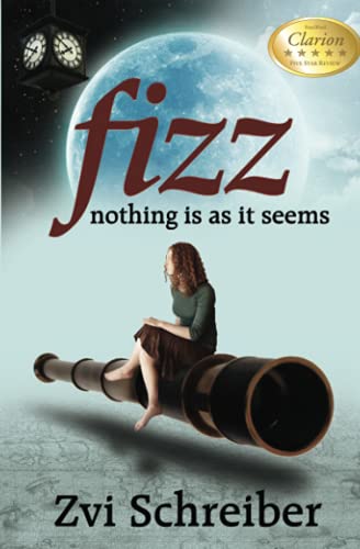 9780983396819: Fizz: Nothing is as it Seems