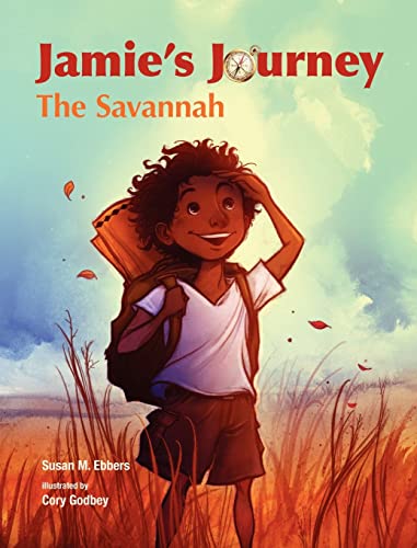 Stock image for Jamie's Journey: The Savannah for sale by Lucky's Textbooks