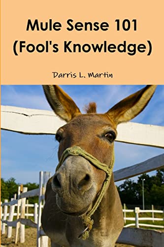 Stock image for Mule Sense 101 Fool's Knowledge for sale by PBShop.store US