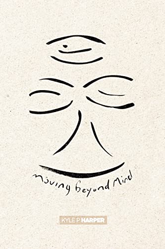 Imagen de archivo de Moving Beyond Mind a la venta por Recycle Bookstore