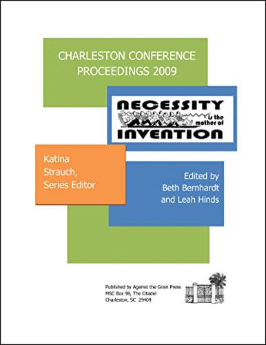 Stock image for Charleston Conference Proceedings; 2009 for sale by Ria Christie Collections