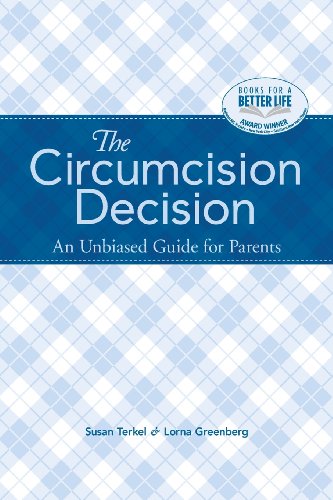 Beispielbild fr The Circumcision Decision: An Unbiased Guide for Parents zum Verkauf von HPB-Ruby