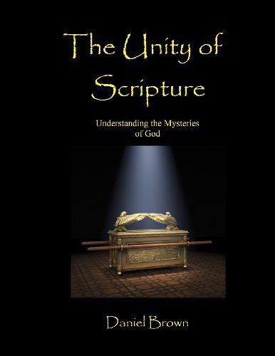 Imagen de archivo de The Unity of Scripture: Understanding the Mysteries of God a la venta por THE SAINT BOOKSTORE
