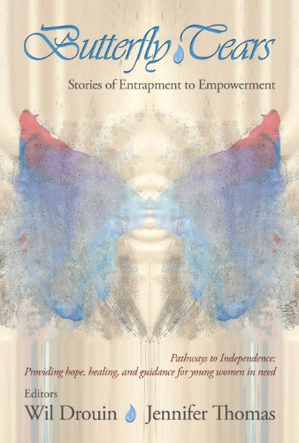 Imagen de archivo de Butterfly Tears: Stories of Entrapment to Empowerment a la venta por Books From California