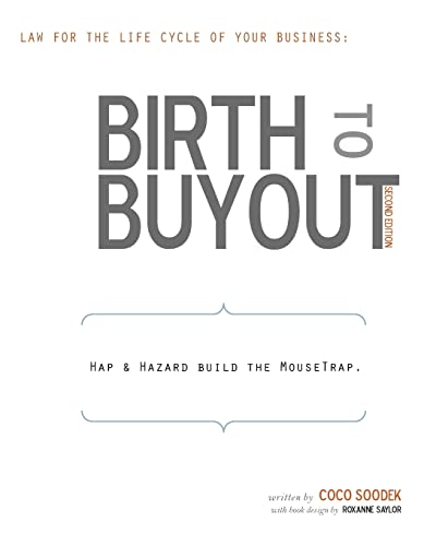 9780983425823: Birth to Buyout: Law for the Life Cycle of Your Business