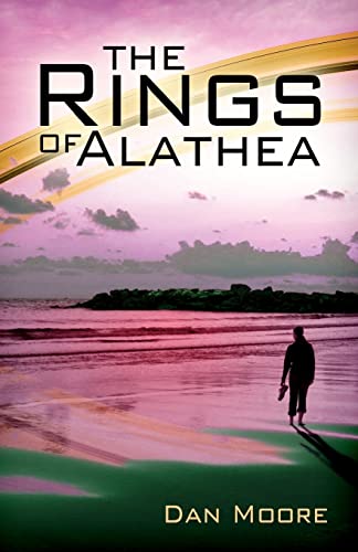 The Rings of Alathea (9780983428381) by Moore, Dan