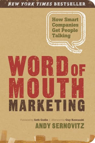 Imagen de archivo de Word of Mouth Marketing: How Smart Companies Get People Talking a la venta por Half Price Books Inc.