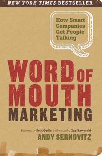 9780983429036: Word of Mouth Marketing: How Smart Companies Get People Talking