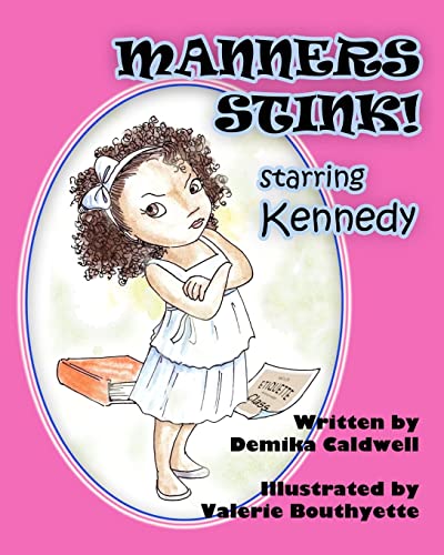 9780983429609: Manners Stink! Starring Kennedy