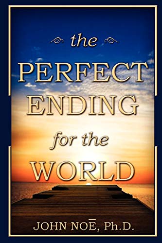 Stock image for The Perfect Ending for the World for sale by Zoom Books Company