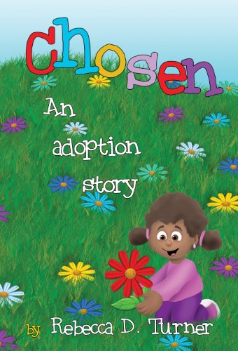 Beispielbild fr Chosen: An adoption story zum Verkauf von ThriftBooks-Atlanta