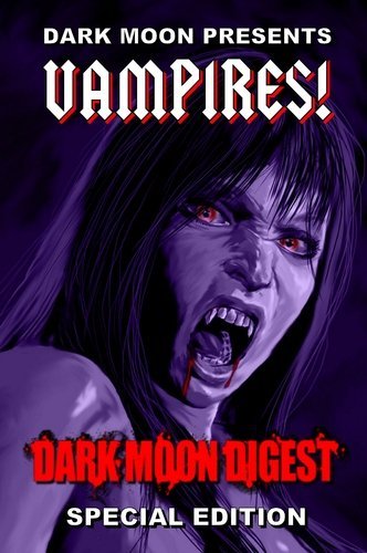 Dark Moon Presents: Vampires! (9780983433569) by Kenneth W. Cain