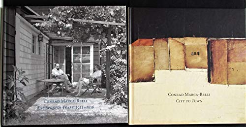 Stock image for Conrad Marca-Relli: City to Town / The Springs Years, 1953-1956 (2 volumes in slipcase) for sale by ANARTIST