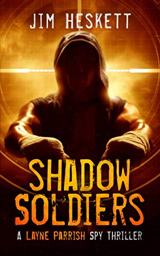 Imagen de archivo de Shadow Soldiers (Layne Parrish) (Volume 1) a la venta por SecondSale