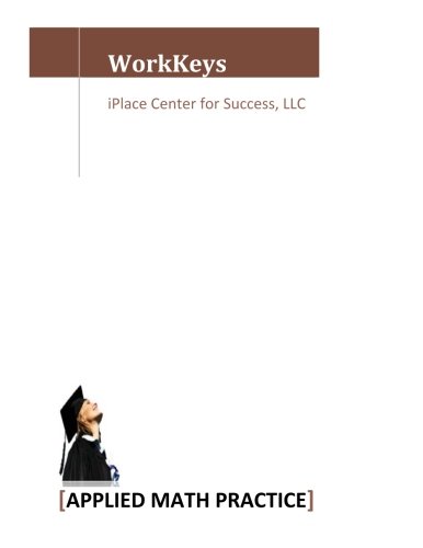 Beispielbild fr WorkKeys Applied Math Practice zum Verkauf von ZBK Books