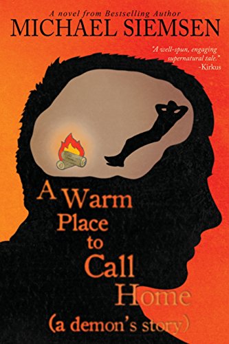Stock image for A Warm Place to Call Home: 1 (A Demon's Story) for sale by Revaluation Books