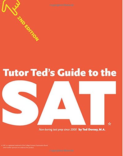 Beispielbild fr Tutor Ted's Guide to the SAT, 2nd Edition zum Verkauf von HPB-Red