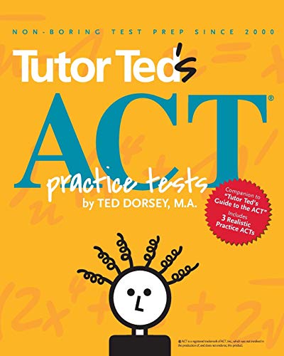 Beispielbild fr Tutor Ted's ACT Practice Tests zum Verkauf von Buyback Express