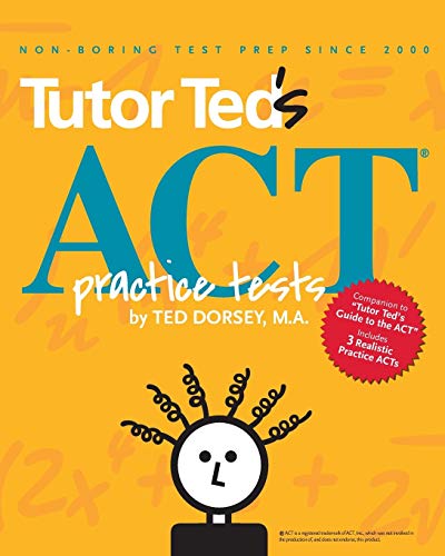 Stock image for Tutor Ted's ACT Practice Tests for sale by HPB-Diamond