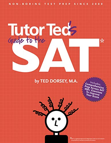 Beispielbild fr Tutor Ted's Guide to the SAT zum Verkauf von GF Books, Inc.
