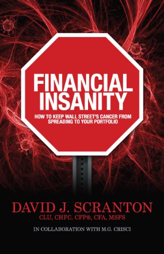 Beispielbild fr Stop the Financial Insanity, How to Keep Wall Street's Cancer from Spreading to Your Portfolio zum Verkauf von Your Online Bookstore