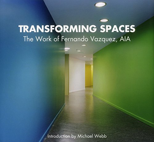 Stock image for Transforming Spaces: The Work of Fernando Vazquez, Aia for sale by ThriftBooks-Dallas