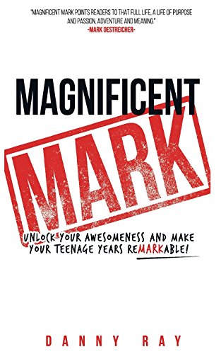 Beispielbild fr Magnificent Mark: Unlock your awesomeness and make your teenage years remarkable zum Verkauf von ThriftBooks-Atlanta