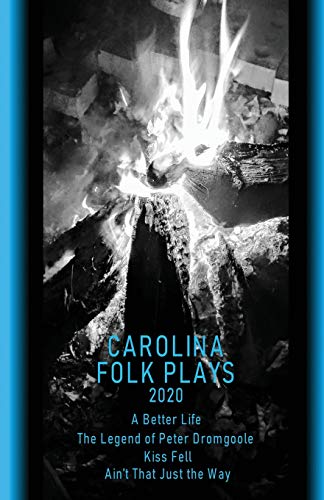 Imagen de archivo de Carolina Folk Plays 2020 a la venta por Lucky's Textbooks