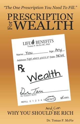 Beispielbild fr Prescription for Wealth: Why You Should (and can) Be Rich zum Verkauf von HPB-Ruby