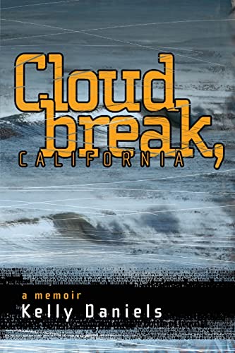 9780983476450: Cloudbreak, California