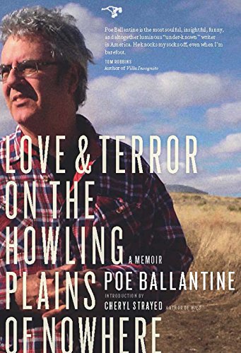 Stock image for Love and Terror on the Howling Plains of Nowhere: A Memoir for sale by Goodwill Books