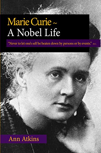 Beispielbild fr Marie Curie : A Nobel Life zum Verkauf von Better World Books