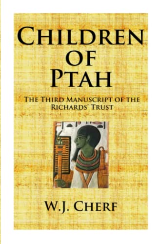 Stock image for Children of Ptah.: Third Manuscript of the Richards' Trust for sale by ThriftBooks-Atlanta