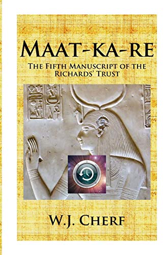 Stock image for Maat-ka-re: The Memoirs of a Time Traveler for sale by ThriftBooks-Dallas