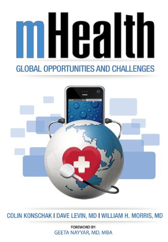 Imagen de archivo de mHealth. Global Opportunities and Challenges a la venta por SecondSale