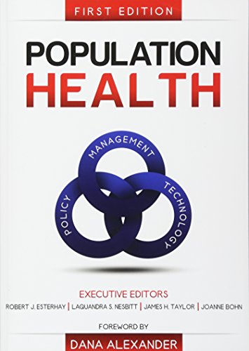 Beispielbild fr Population Health : Management, Policy, and Technology. First Edition zum Verkauf von Better World Books