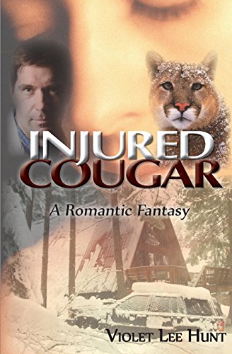 Stock image for Injured Cougar: A Romantic Fantasy for sale by Lucky's Textbooks