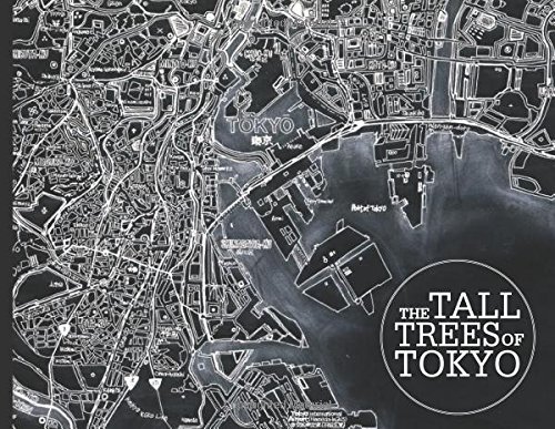 Stock image for The Tall Trees of Tokyo for sale by Your Online Bookstore