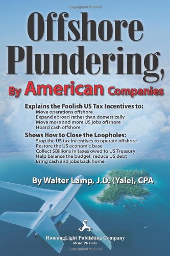 Stock image for Offshore Plundering, by American Companies for sale by Revaluation Books
