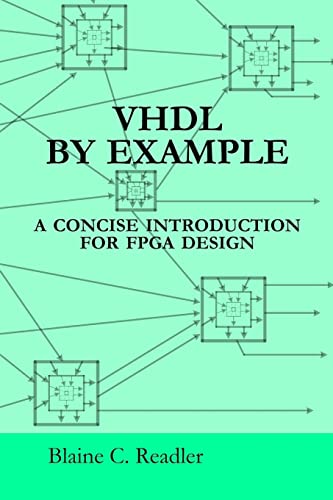 Beispielbild fr Vhdl by Example : A Concise Introduction for Fpga Design zum Verkauf von Better World Books