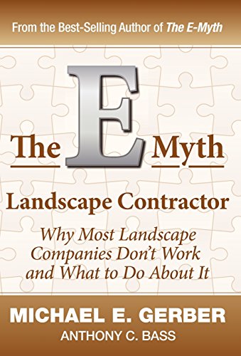 9780983500179: The E-Myth Landscape Contractor