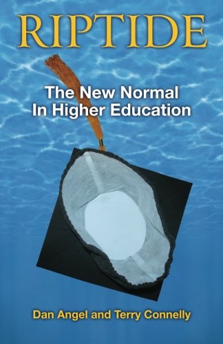 9780983509523: Riptide: The New Normal for Higher Education