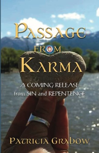 Imagen de archivo de Passage from Karma: A Coming Release From Sin and Repentance a la venta por Revaluation Books