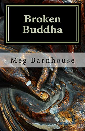 Broken Buddha (9780983512905) by Barnhouse, Meg