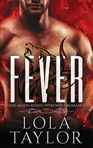 Stock image for Fever: a Blood Moon Rising Werewolf Romance for sale by Book Deals