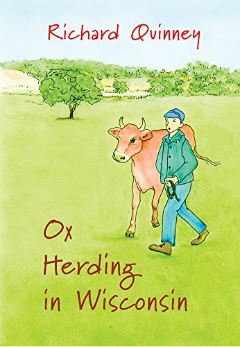 Beispielbild fr Ox Herding in Wisconsin zum Verkauf von Irish Booksellers