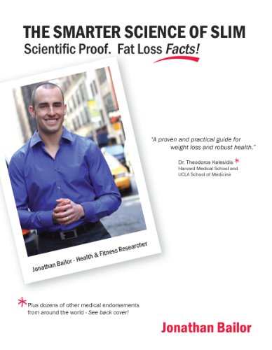 Stock image for The Smarter Science of Slim : What the Actual Experts Have Proven about Weight Loss, Health, and Fitness for sale by Better World Books