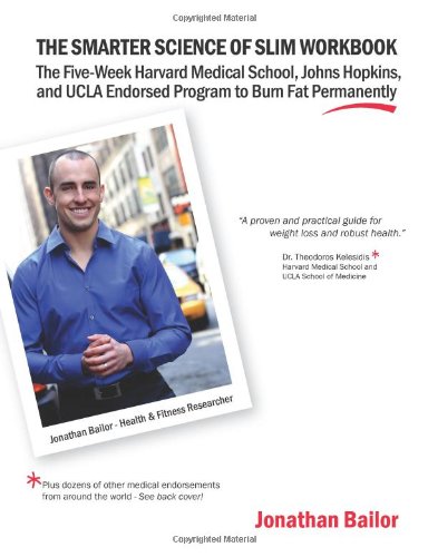 9780983520832: The Smarter Science of Slim Workbook: The Five-Week Harvard Medical School, Johns Hopkins, and UCLA Endorsed Program to Burn Fat Permanently