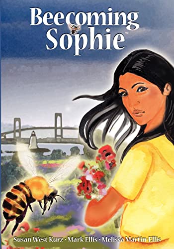 Beispielbild fr Beecoming Sophie: A Bee Conscious Adventure zum Verkauf von Lucky's Textbooks