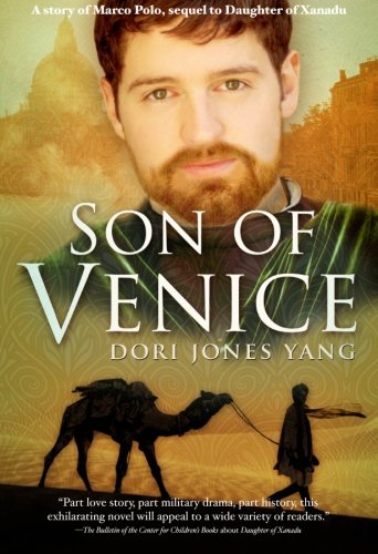 9780983527237: Son of Venice: A Story of Marco Polo